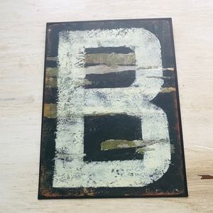 Hobby Lobby Rustic “B” Decor Sign